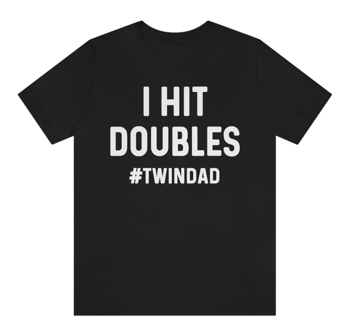 Dad of Twins Shirt - I Hit Doubles