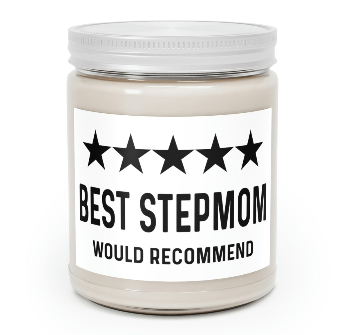 Best Stepmom Candle - Would Recommend
