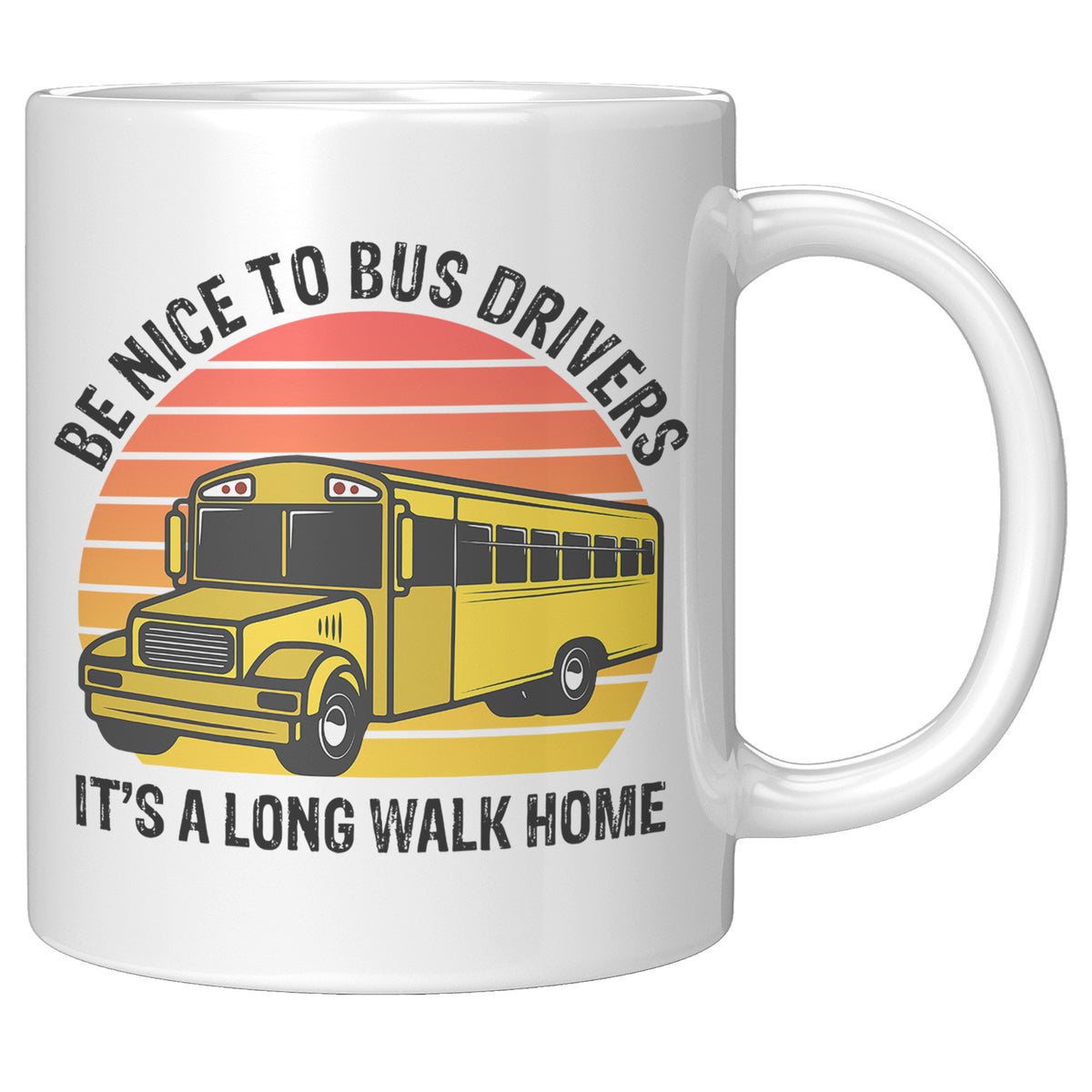 Bus Driver Mug - Be Nice to Bus Drivers