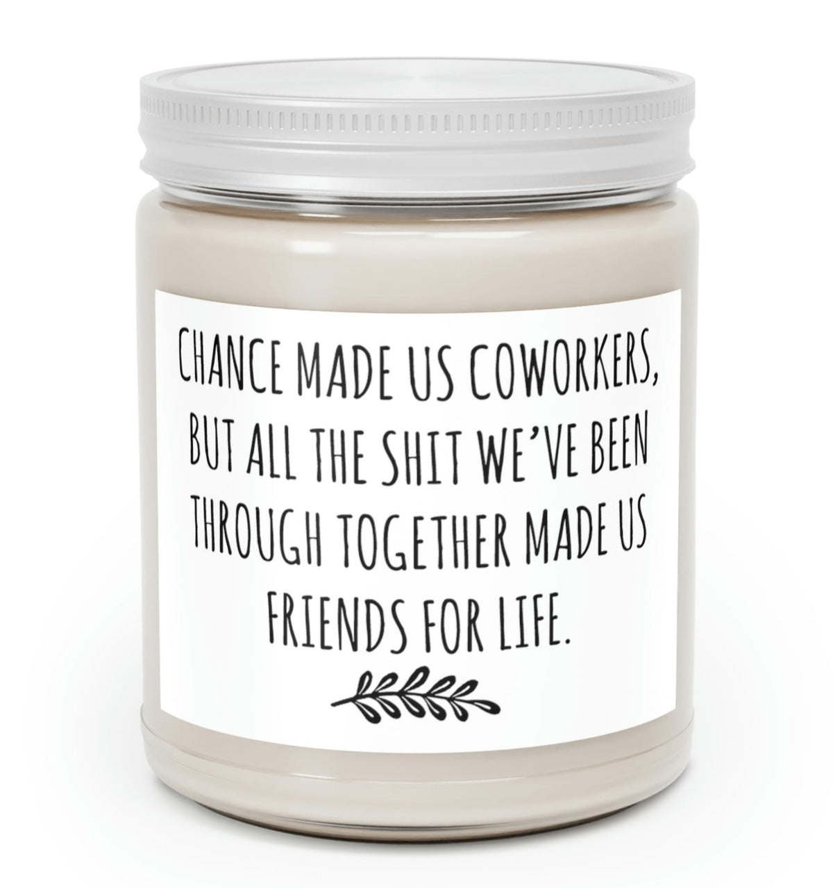 Coworker Candle - Friends For Life