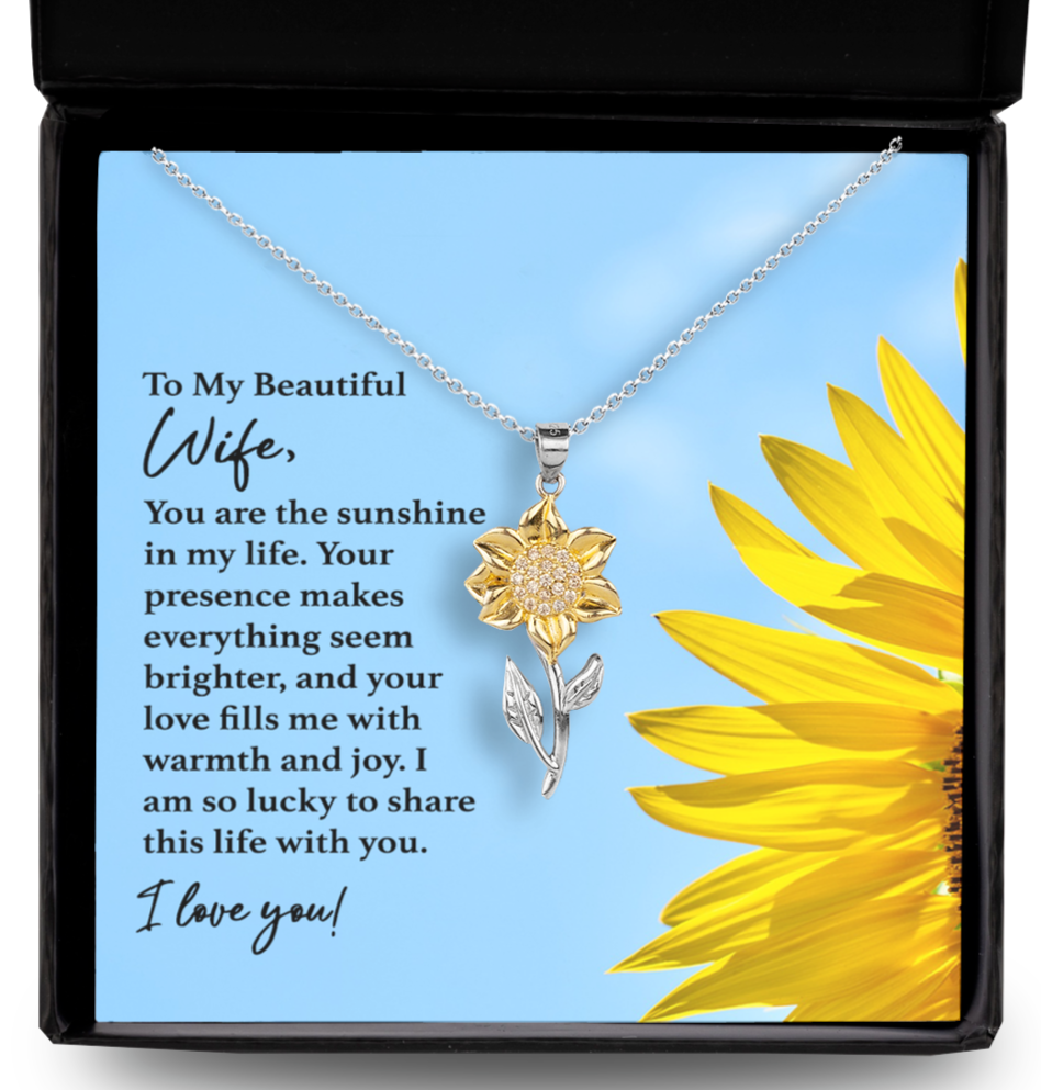 To My Beautiful Wife Necklace - You Are the Sunshine in My Life