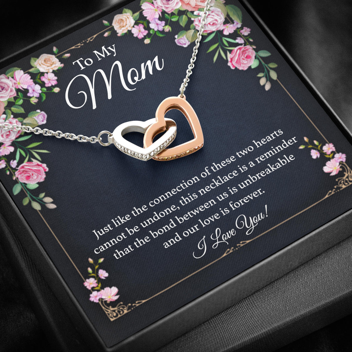To My Mom - Our Love is Forever - Interlocking Hearts Necklace