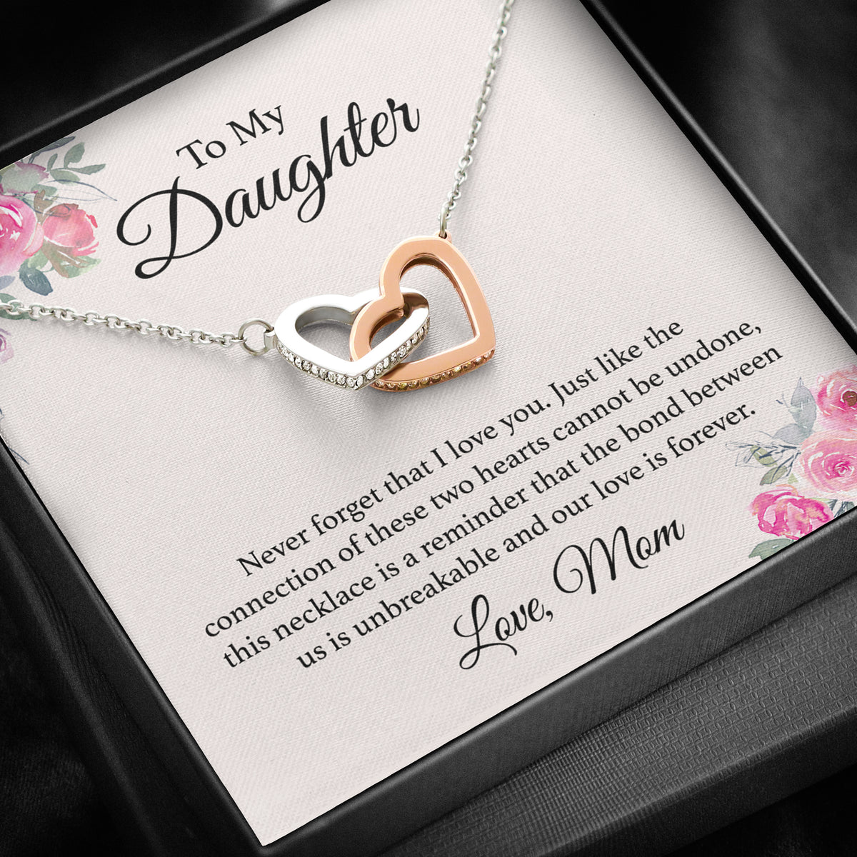 To My Daughter - Our Love is Forever - Interlocking Hearts Necklace